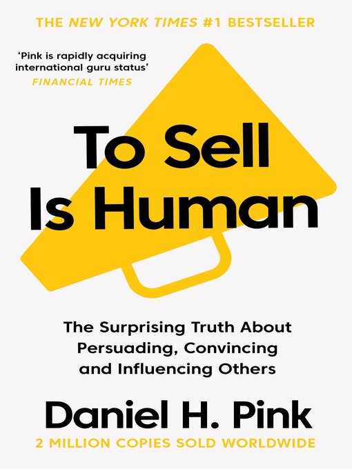Title details for To Sell is Human by Daniel H. Pink - Wait list
